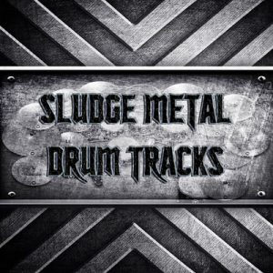 Sludge Metal Drum Tracks
